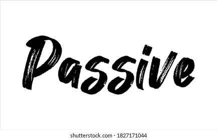 Tipografía pasiva Pincel dibujado Palabras y frases con letras en negro aisladas en el fondo blanco