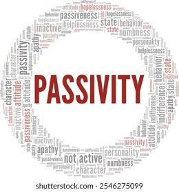 Passivity word cloud conceptual design isolated on white background.