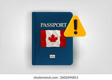 Passport with flag of Canada and exclamaion sign. Low energy concept. Vector 3d illustrationx
