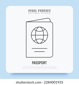 Passport with globe thin line icon. Pixel perfect, editable stroke. Modern vector illustration of identification document.