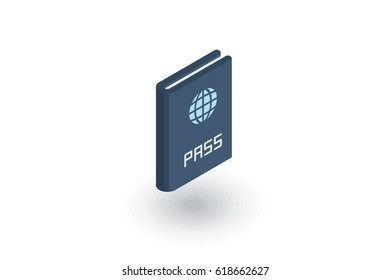 Passport, id document isometric flat icon. 3d vector colorful illustration. Pictogram isolated on white background