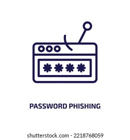 icono de phishing de contraseña de la colección general. Suplantación de contraseña lineal delgada, contraseña, icono de esquema de suplantación de identidad (phishing) aislado en fondo blanco. Signo de phishing de contraseña de vector de línea, símbolo para web y 
