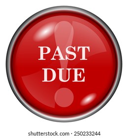 Past due icon. Internet button on white background. 
