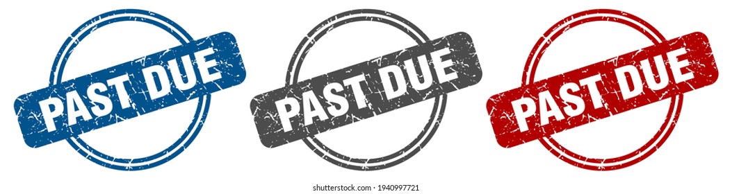 past due round isolated label sign. past due stamp