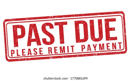 Past due sign or stamp on white background, vector illustration