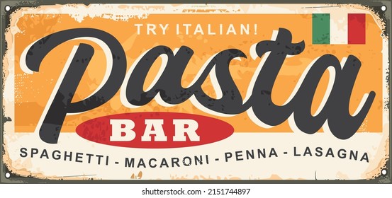 Pasta bar delicious Italian food retro advertising menu sign. Italian cuisine ad for spaghetti, macaroni, lasagna and penna. Vintage vector restaurant sign. 