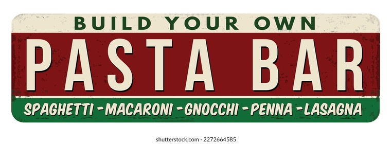 Pasta bar vintage rusty metal sign on a white background, vector illustration