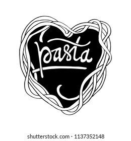 Pasta. Hand lettering quote for your design