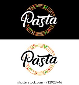 Pasta hand written lettering logo, label, badge, emblem. Modern calligraphy for italian food. Spaghetti pasta circle. Vintage retro style. Isolated on background. Vector illustration.