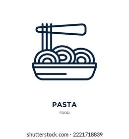pasta icon from food collection. Thin linear pasta, food, meal outline icon isolated on white background. Line vector pasta sign, symbol for web and mobile