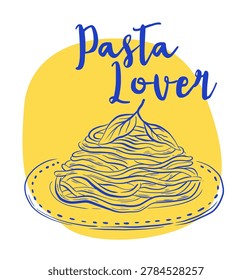 Pasta Lover hand drawn card with spaghetti plate and basil leaf for Italian dinner party Mediterranean restaurant menu summer holiday greeting card postcard illustration