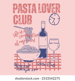 Pasta Lovers Club t shirt design. Ilustração vetorial. Comer macarrão correr Pasta mão desenhada lettering. Slogan de aptidão com gíria. Ilustração vetorial