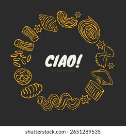 Moldura redonda de massa. Macaroni food penne farfalle ravioli fusilli spaghetti tortellini lasagna fettuccine, cozinha tradicional italiana tipos de macarrão para menu de restaurante. Ilustração vetorial