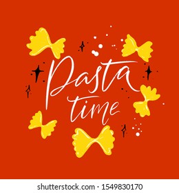 Pasta time sign. Modern calligraphy design element for menu, poster for lunch in italian restaurant, cafe, pasta bar. White text on orange background with hand drawn yellow farfalle