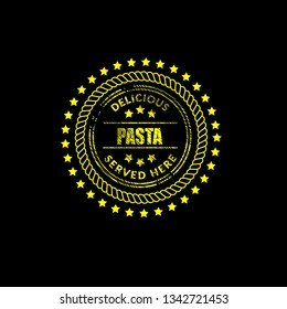 Pasta vintage label - sticker,emblem,seal,rubber stamp.Pizza - served here,delicious.Designed for product label.