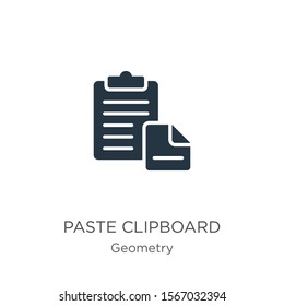 Paste clipboard icon vector. Trendy flat paste clipboard icon from geometry collection isolated on white background. Vector illustration can be used for web and mobile graphic design, logo, eps10
