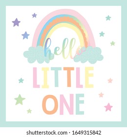 Pastel Color Hello Little One Saying