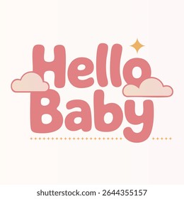 Pastel Hello Baby Text with Clouds and Star – Vector for Nursery and Baby Shower