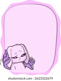 Pastel pink text frame with a cute, skeptical bunny featuring tentacles growing from its back. Whimsical and surreal design.