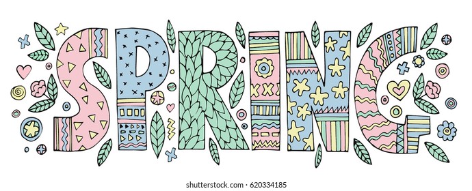 pastel tender Spring lettering with flowers and leaves.Isolated on white background.Quote design.Drawing for prints on t-shirts and bags or poster.Vector