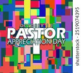 Pastor Appreciation Day or National Clergy Appreciation Month celebrates on October 13th. Bold text with cross on colorful abstract background.