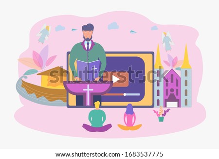 The pastor conducts online service to God. Online sermon system, the concept of studying the word of God. Personal blog of a pastor or priest. Colorful vector illustration.