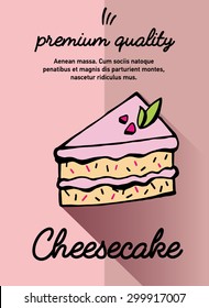 Pastry and bakery desserts mini poster vector illustration. Cake. Bakery. Flat illustration. Pastry shop icon isolated on background, cafe, restaurant or pastry menu design.  Logo. Cheesecake