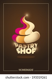 Pastry shop poster design with typography. Vector illustration.