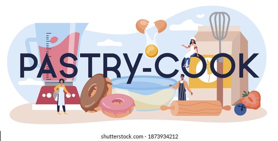 Pastry-cook typographic header. Professional confectioner chef. Sweet baker cooking pie for holiday, cupcake, chocolate brownie. Isolated flat vector illustration