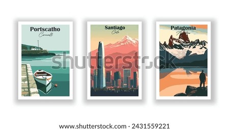 Patagonia, Argentina. Portscatho, Cornwall. Santiago, Chile - Set of 3 Vintage Travel Posters. Vector illustration. High Quality Prints