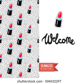 Patch style greeting card for modern fashion girl, inspired by 80s-90s comic symbolism. Seamless pattern with stylized badge on one side. On another inscription: welcome. Vector template.