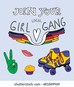  Patches. Stickers. Badges. Vector illustration. Join Your Local Girl Gang.