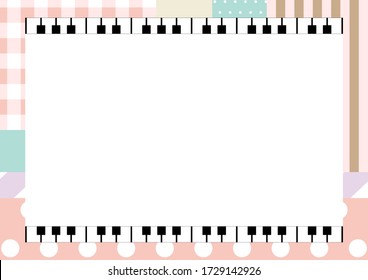 Patchwork Illustration Frame Of Various Pattern And Piano Key Board 
 Stripe Gingham Check Dot  