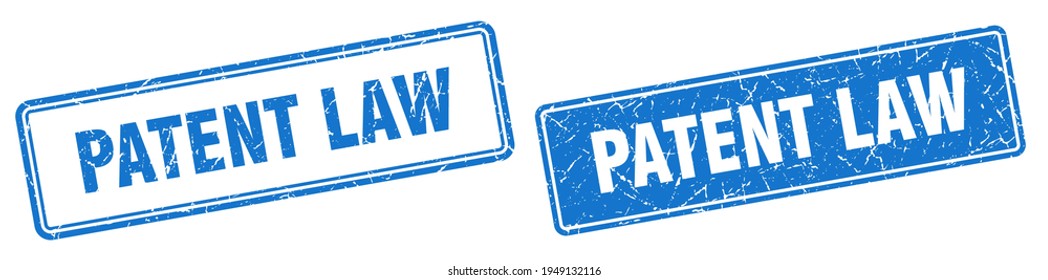 Patent Law Square Stamp. Patent Law Grunge Sign Set