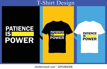 patience is power t-shirt design 