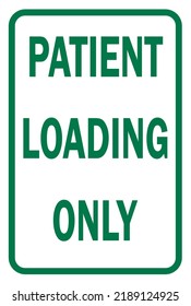 Patient Loading Only Sign Hostpital Parking Stock Vector (Royalty Free ...