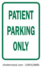 patient parking only sign - hostpital parking sign