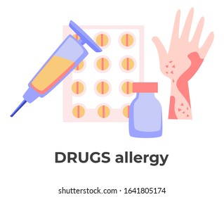 Patient rash on skin, allergic to pills and injections, syringe and tablets vector. Drug allergy, triggers of body intolerance, medical risk factors concept. Allergens and reaction, pharmacy therapy