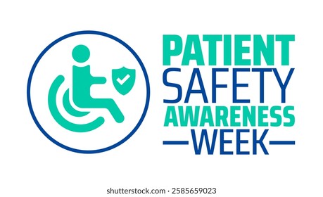 Patient Safety Awareness Week background banner or poster design template. observed every year in March. Holiday concept. Use to any Template, card, poster, placard, template.