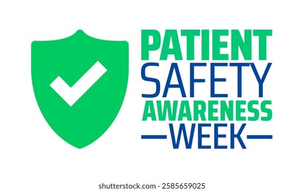 Patient Safety Awareness Week background banner or poster design template. observed every year in March. Holiday concept. Use to any Template, card, poster, placard, template.