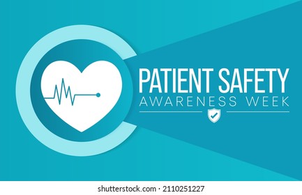 Patient safety awareness week is observed every year in March, to increase awareness about patient safety among health professionals, patients, and families. Vector illustration