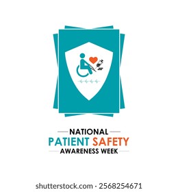 Patient safety awareness week is observed every year in March. Patient Safety Awareness  is observed to increase patient and health professional awareness. Design for banner, cards, prints. Eps 10.