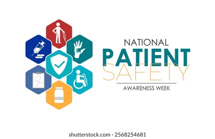 Patient safety awareness week is observed every year in March. Patient Safety Awareness  is observed to increase patient and health professional awareness. Design for banner, cards, prints. Eps 10.