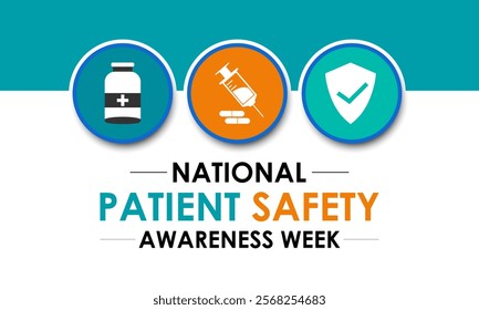 Patient safety awareness week is observed every year in March. Patient Safety Awareness  is observed to increase patient and health professional awareness. Design for banner, cards, prints. Eps 10.