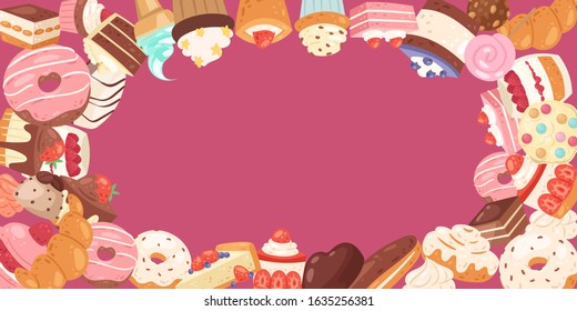 Patisserie background frame with sweets, desserts, cake and cupcakes around on pink, vector illustration. Sweet pastries and ice cream, donuts for menu, bakeries, card or cafe poster.