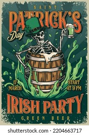 Patrick day colorful vintage flyer March 17 party invitation with skeleton in barrel green beer with yarrow hat vector illustration