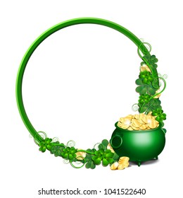 Patrick day round green frame with St. Patricks Day symbols - pot full of gold coins and clover leaves. Vector illustration for greeting card, poster, banner