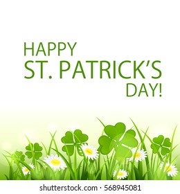 Patricks Day background with clover and flower in grass, holiday lettering Happy St. Patrick's Day, illustration.