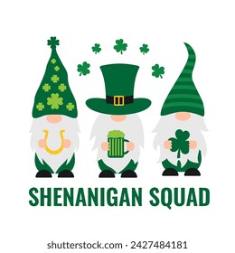 Patricks Day gnomes. Shenanigan squad. Funny St. Patricks day quote.. Vector template for greeting card, poster,  banner, sticker, flyer, t-shirt, etc