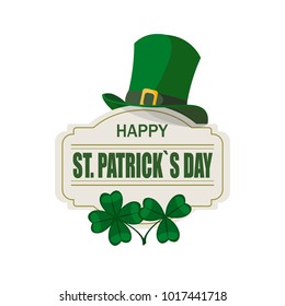 Patrick's Day. The green hat. Two clovers. Happy St. Patrick's Day, inscription. Isolated on white background. Vector illustration